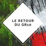 Le retour GR10